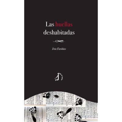 Las huellas deshabitadas. Iria Fariñas