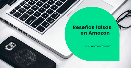 Reseñas falsas en Amazon 