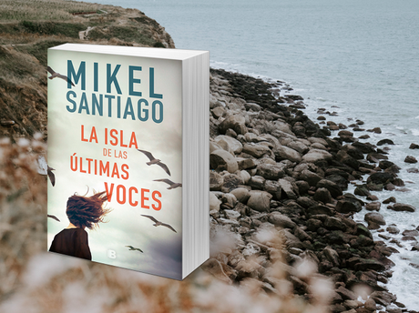 Reseña | La isla de las últimas voces by Mikel Santiago