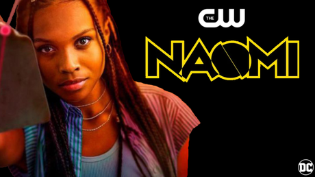 The CW encarga una primera temporada de ‘Naomi’, serie que adapta el cómic de DC.