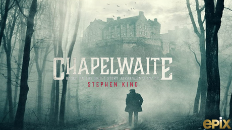 Tráiler y póster de ‘Chapelwaite’, miniserie que adapta el relato ‘Jerusalem’s Lot’ de Stephen King.