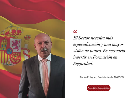 ANGSED, única Asociación que apoya directamente a los profesionales de la Seguridad en España