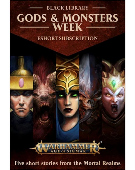 Gods and Monsters Week de AoS, en Black Library (Entrega III)