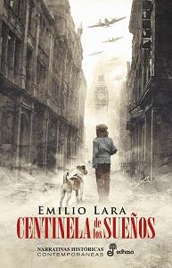 “Centinela de los sueños”, de Emilio Lara “Centinela de los sueños”, de Emilio Lara
