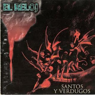 El Reloj - Santos y Verdugos (1994)