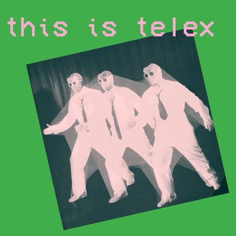 TELEX - THIS IS TELEX (2021) TELEX - THIS IS TELEX (2021)