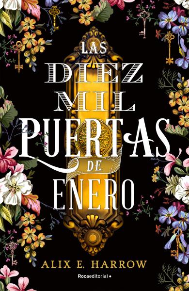 Reseña: Las diez mil puertas de Enero - Alix E. Harrow