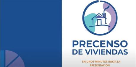 Se presentaron los resultados del Precenso de Viviendas