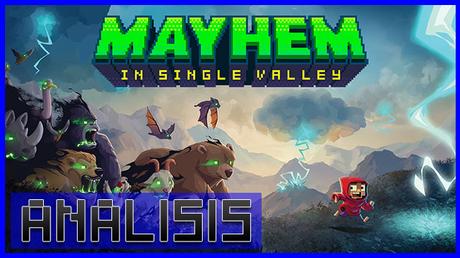 ANÁLISIS: Mayhem in Single Valley