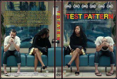 TEST PATTERN (USA, 2019) Drama, Social TEST PATTERN (USA, 2019) Drama, Social