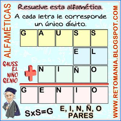 CRIPTOARITMÉTICA - GAUSS Desafíos matemáticos, Retos matemáticos, Problemas matemáticos, Gauss, Gauss: El Príncipe de los matemáticos, Alfamética, Criptoaritmética, Criptosuma,