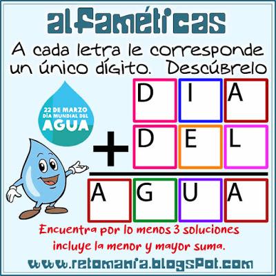 RETOS MATEMÁTICOS - DÍA DEL AGUA Agua, Día del Agua, Día mundial del agua, Alfamética, Criptoaritmética, Criptosuma, Criptograma, Juego de palabras, Suma de Palabras