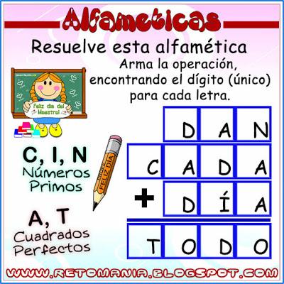 ALFAMÉTICAS: DÍA DEL MAESTRO Alfamética, Criptoaritmética, Criptosuma, Día del profesor, Día del maestro, Juego de palabras, Juego de letras, Acertijos matemáticos, Desafíos matemáticos, Problemas matemáticos