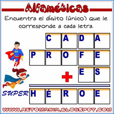 ALFAMÉTICAS: DÍA DEL PROFESOR Alfamética, Criptoaritmética, Criptosuma, Día del profesor, Día del maestro, Juego de palabras, Juego de letras, Acertijos matemáticos, Desafíos matemáticos, Problemas matemáticos