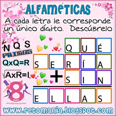 ALFAMÉTICAS: DÍA DE LA MUJER Alfaméticas, Criptoaritmética, Juego de palabras, Descubre el número, Criptosumas, Criptogramas, Día de la mujer, mujer, mujer y matemáticas, Desafíos matemáticos, Retos matemáticos, Problemas matemáticos