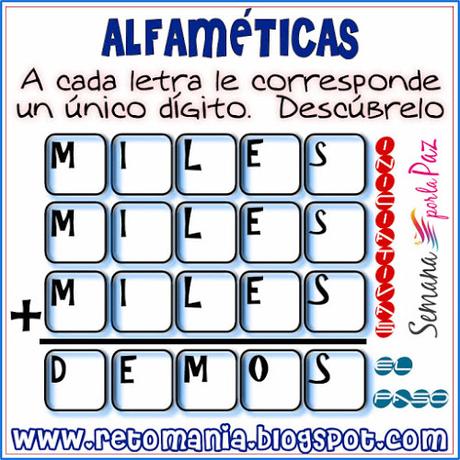 Alfamética, Criptoaritmética, Criptograma, Criptosuma, Paz, Semana por la Paz, Las matemáticas y la Paz, Juego de letras, Juego de palabras, Acertijos con Palabras