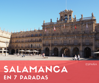 Salamanca en 7 paradas Salamanca en 7 paradas