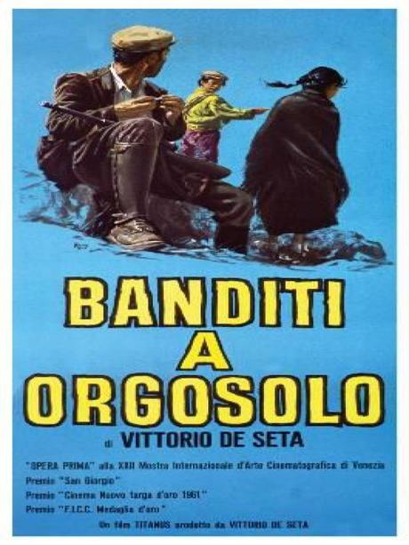 BANDIDOS DE ORGOSOLO - Vittorio De Seta BANDIDOS DE ORGOSOLO - Vittorio De Seta
