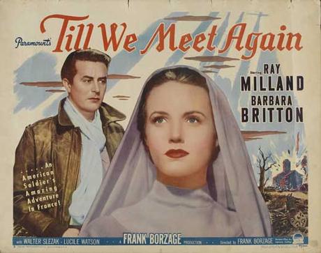TILL WE MEET AGAIN - Frank Borzage