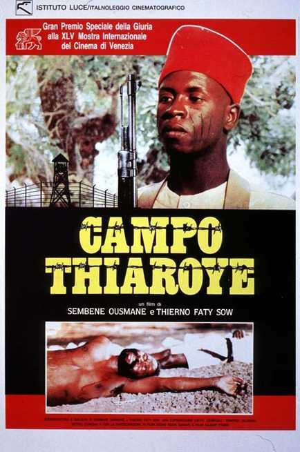 CAMPO DE THIAROYE - Ousmane Sembene CAMPO DE THIAROYE - Ousmane Sembene