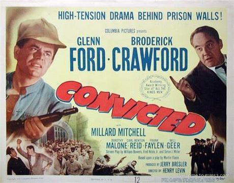 CONVICTED (Drama en presidio) - Henry Levin