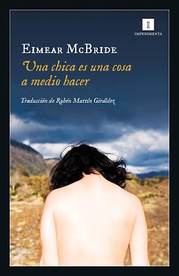 RESEÑA: Una chica es una cosa a medio hacer. RESEÑA: Una chica es una cosa a medio hacer.