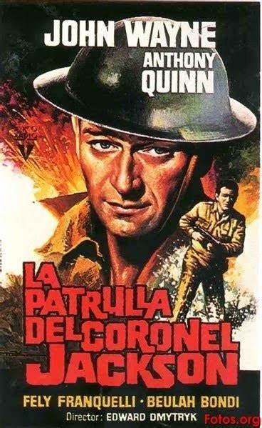 LA PATRULLA DEL CORONEL JACKSON - Edward Dmytryk
