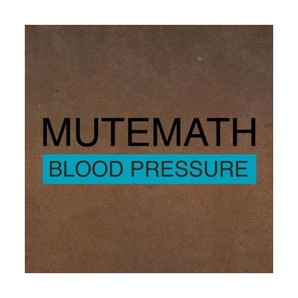 Mutemath publican el single adelanto “Blood Pressure”
