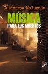 Música para los muertos de Luis G. Maluenda