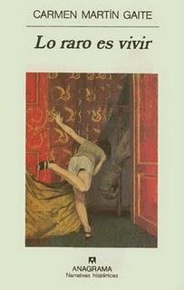 Lo raro es vivir, de Carmen Martín Gaite