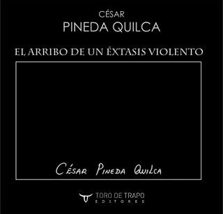 “EL ÉXTASIS VIOLENTO DE CÉSAR PINEDA”