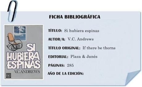 Reseña: Si hubiera espinas (3ª saga Dollanganger)