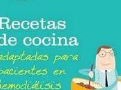 Libro: Recetas cocina adaptadas para pacientes hemodiálisis"