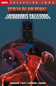 100%Marvel-Tierra de Sombras: Luchadores Callejeros