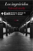 Los Ingrávidos, de Valeria Luiselli