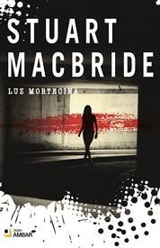 El autor de la semana #15: Stuart MacBride El autor de la semana #15: Stuart MacBride