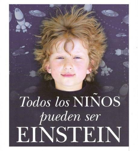 Todos los niños pueden ser Einstein Inteligencia infantil
