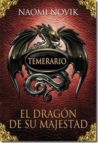 El dragón de su majestad ~ Naomi Novik