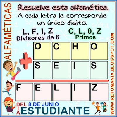 Desafíos matemáticos, Retos matemáticos, Problemas matemáticos, Retos mentales, Problemas de matemática, Retos matemáticos con solución, Retos matemáticos Día del Estudiante, Alfamética, Criptoaritmética, Criptograma, Criptosuma, Alfamética con solución