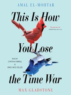 Reseña: This is how you lose the time war