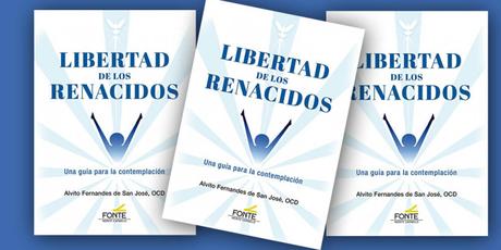 Una guía para la contemplación: ‘Libertad de los renacidos’