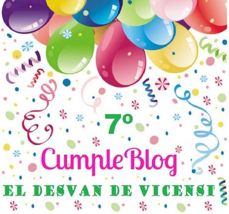 7º cumpleblog en el desván de Vicensi 7º cumpleblog en el desván de Vicensi