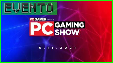 EVENTO: PC Gaming Show