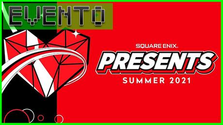 EVENTO: Square Enix Presents Summer Showcase