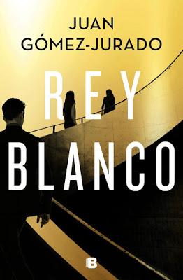 Reseña: Rey Blanco, de Juan Gómez-Jurado