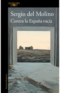 “Contra la España vacía”, de Sergio del Molino