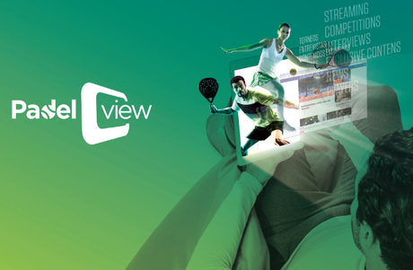 Padel View, la nueva plataforma de contenidos de pádel en streaming y on demand