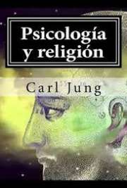 Carl Jung .- Psicología y Religión