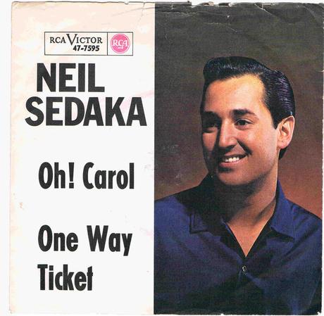 Neil Sedaka. “Oh! Carol” / Leo Dan. “Te he prometido”