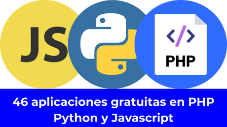 46 aplicaciones gratuitas en PHP, Python y Javascript